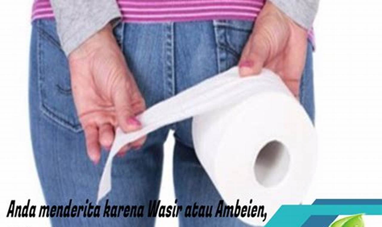 Cara Mengatasi Wasir Dengan Mudah Dan Efektif Cara Mengatasi Wasir Dengan Mudah Dan Efektif